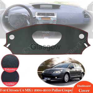 Pare-soleil de voiture pour Citroen C4 MK1 2004 ~ 2010 tapis en cuir antidérapant couverture de tableau de bord pare-soleil Dashmat accessoires C4 Pallas coupé 2007 2008 2009 x0725