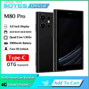 Téléphones portables SOYES M80 Pro 3.0 Mini Smartphone 2 Go de RAM 16 Go de ROM Android 9.0 avec identification faciale WIFI BT Mini téléphone nord-américain 4G Q240312