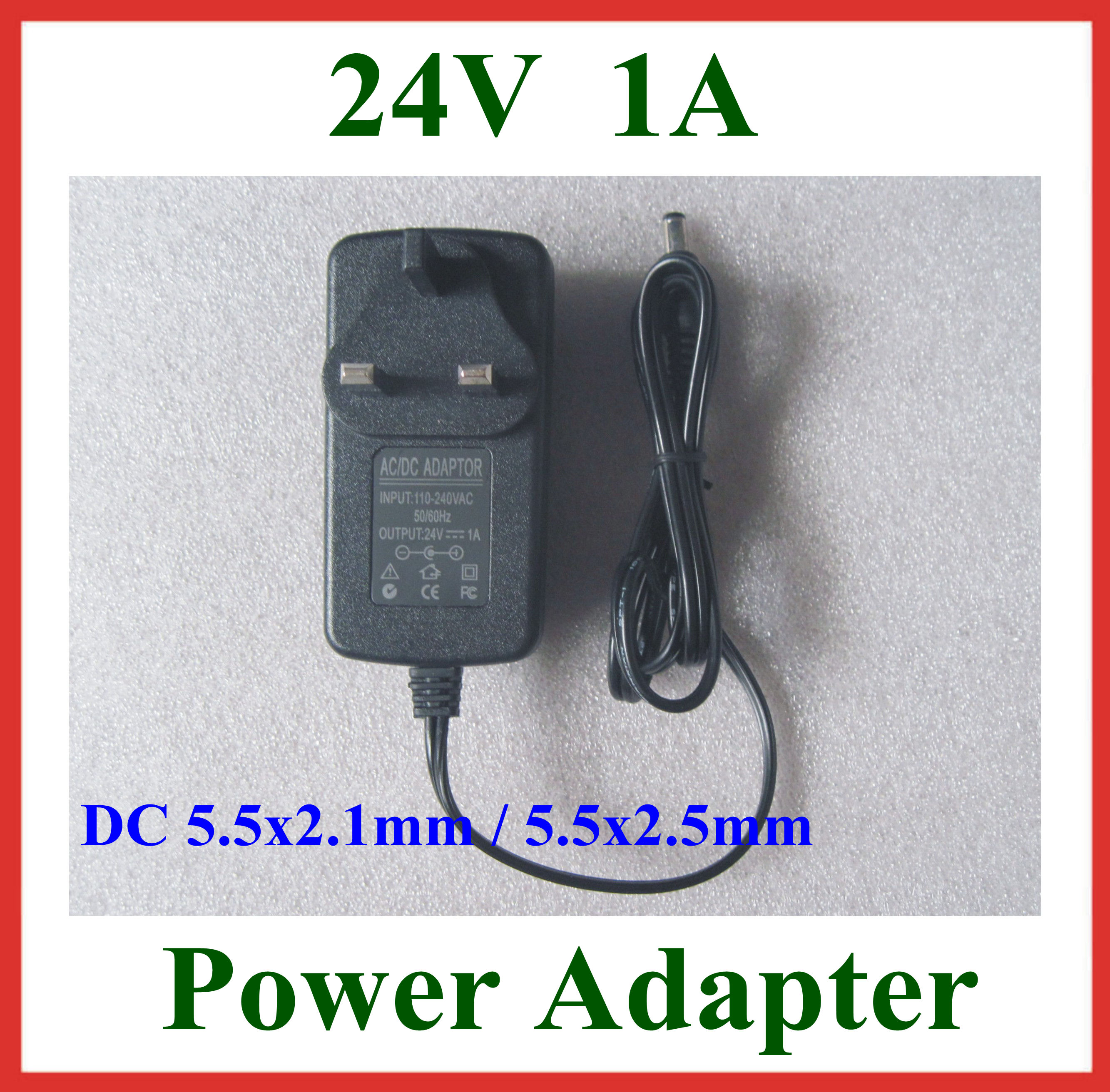 100pcs AC 100-240V to DC 24V 1A Charger EU US UK Plug DC 5.5x2.1mm / 5.5x2.5mm 5.5*2.1mm / 5.5*2.5mm Power Supply Adapter
100pcs AC 100-240V to DC 24V 1A Charger EU US UK Plug DC 5.5x2.1mm / 5.5x2.5mm 5.5*2.1mm / 5.5*2.5mm Power Supply Adapter