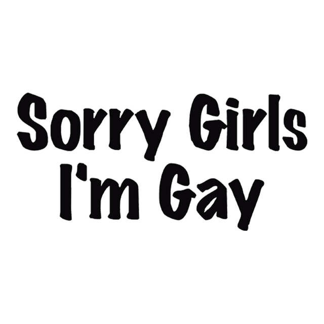 sorry girls i am gay funny frank humorous style decal for car and laptop black/silver ca-501
sorry girls i am gay funny frank humorous style decal for car and laptop black/silver ca-501