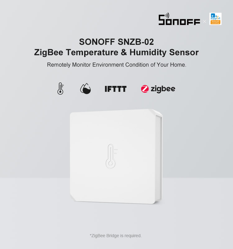 SONOFF SNZB-02 - ZigBee Temperature And Humidity Sensor Work with SONOFF ZigBee Bridge Real-time Data Check via eWeLink APP
SONOFF SNZB-02 - ZigBee Temperature And Humidity Sensor Work with SONOFF ZigBee Bridge Real-time Data Check via eWeLink APP