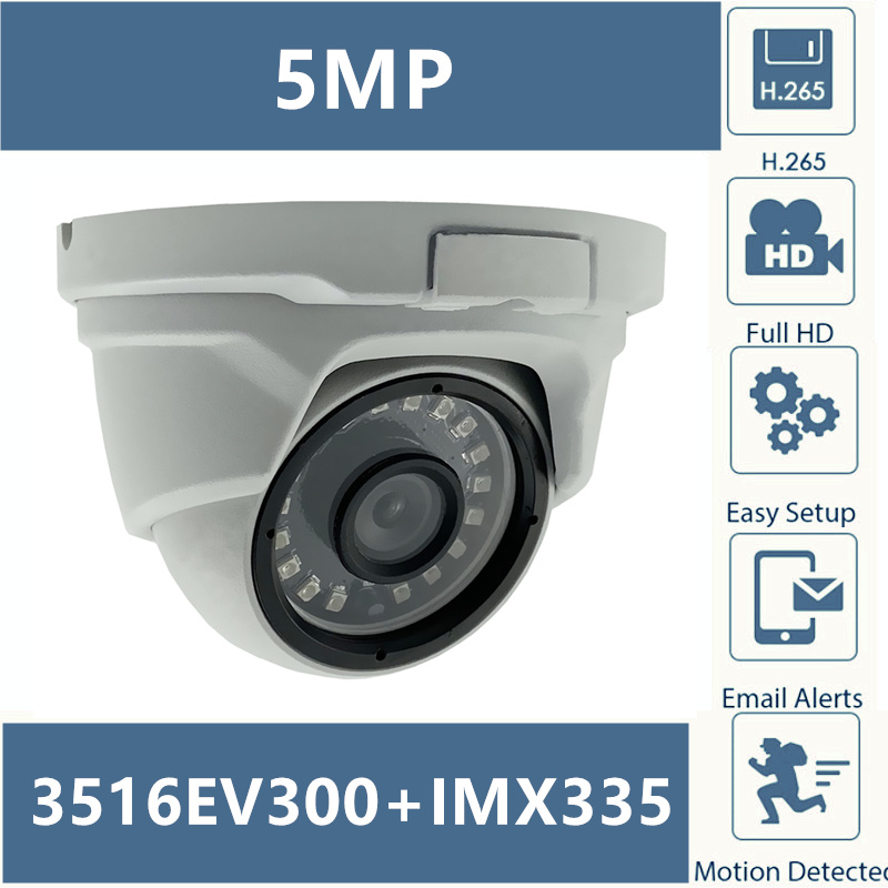 5MP 3516EV300+Sony IMX335 IP Metal Dome Camera 2592*1944 H.265 Low illumination Infrared IRC NightVision Onvif CMS XMEYE P2P
5MP 3516EV300+Sony IMX335 IP Metal Dome Camera 2592*1944 H.265 Low illumination Infrared IRC NightVision Onvif CMS XMEYE P2P