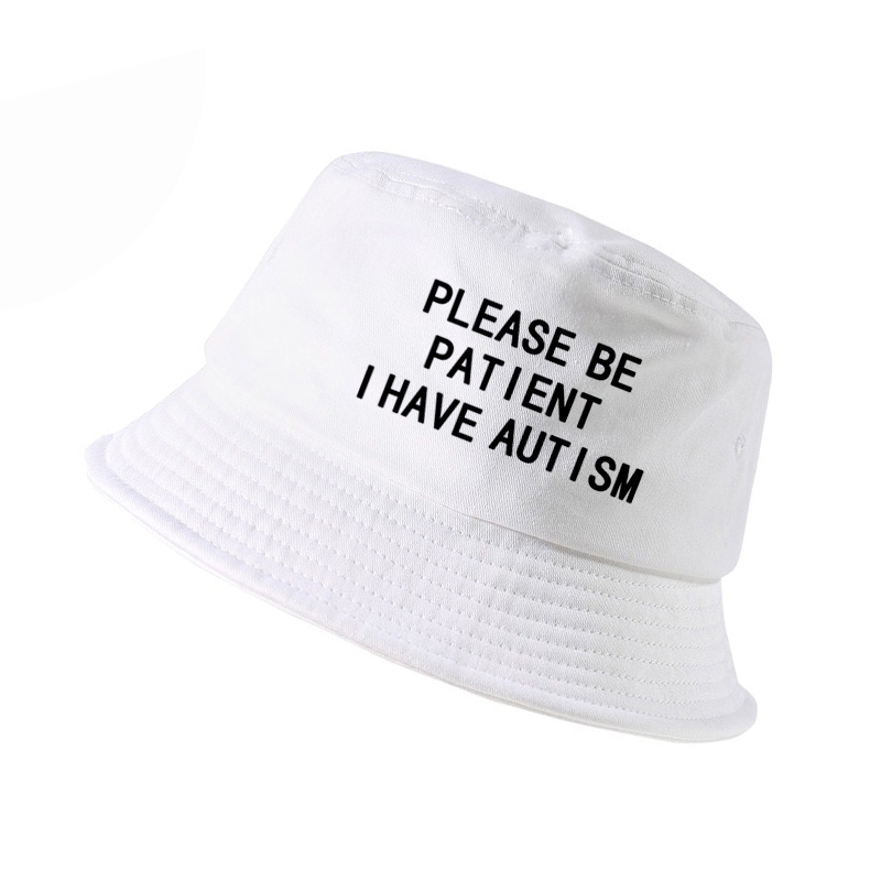 Please Be Patient I Have Autism letter Print bucket hat men women fisherman hats summer outdoor hunting fishing cap harajuku, White
Please Be Patient I Have Autism letter Print bucket hat men women fisherman hats summer outdoor hunting fishing cap harajuku, White