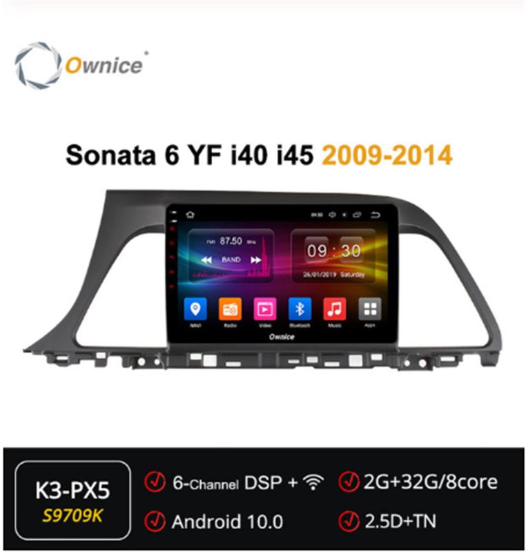 Ownice Octa Core Android 10.0 Car Radio DVD Player forHyundai Sonata 6 YF i40 i45 2009-2014 k5 k6 2 Din Audio head units
Ownice Octa Core Android 10.0 Car Radio DVD Player forHyundai Sonata 6 YF i40 i45 2009-2014 k5 k6 2 Din Audio head units