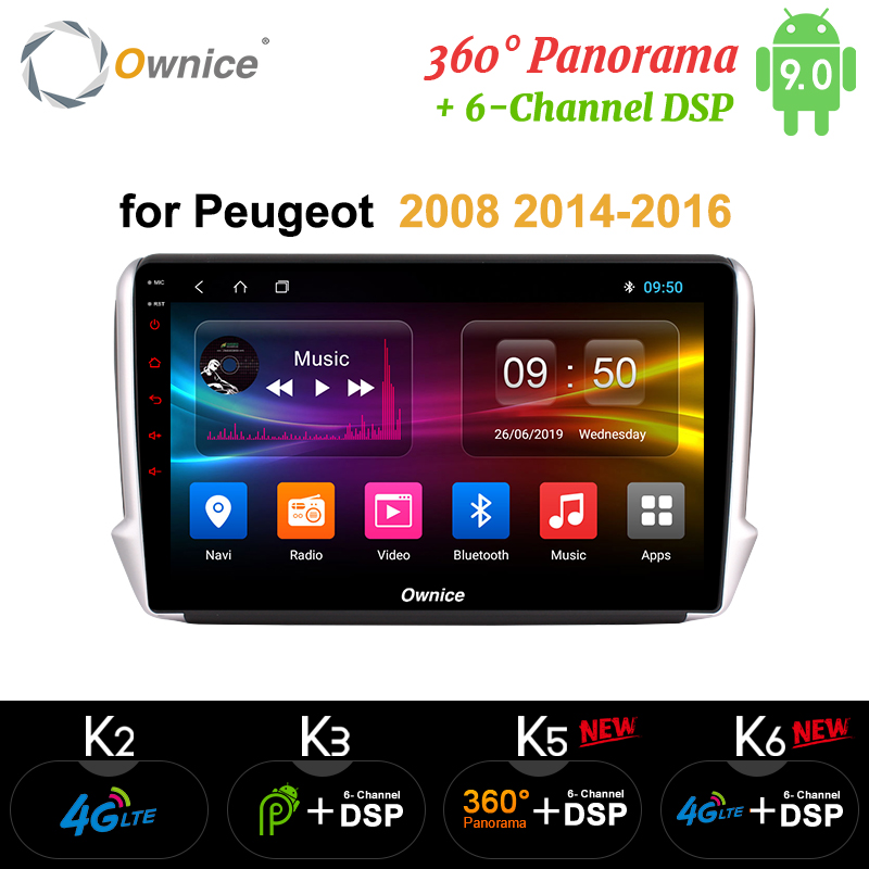 Ownice Android9.0 Car DVD GPS Radio Player k5 k6 for 2008 208 2014 2020 2020 360 Panorama DSP 4G LTE SPDIF Trajectory
Ownice Android9.0 Car DVD GPS Radio Player k5 k6 for 2008 208 2014 2020 2020 360 Panorama DSP 4G LTE SPDIF Trajectory