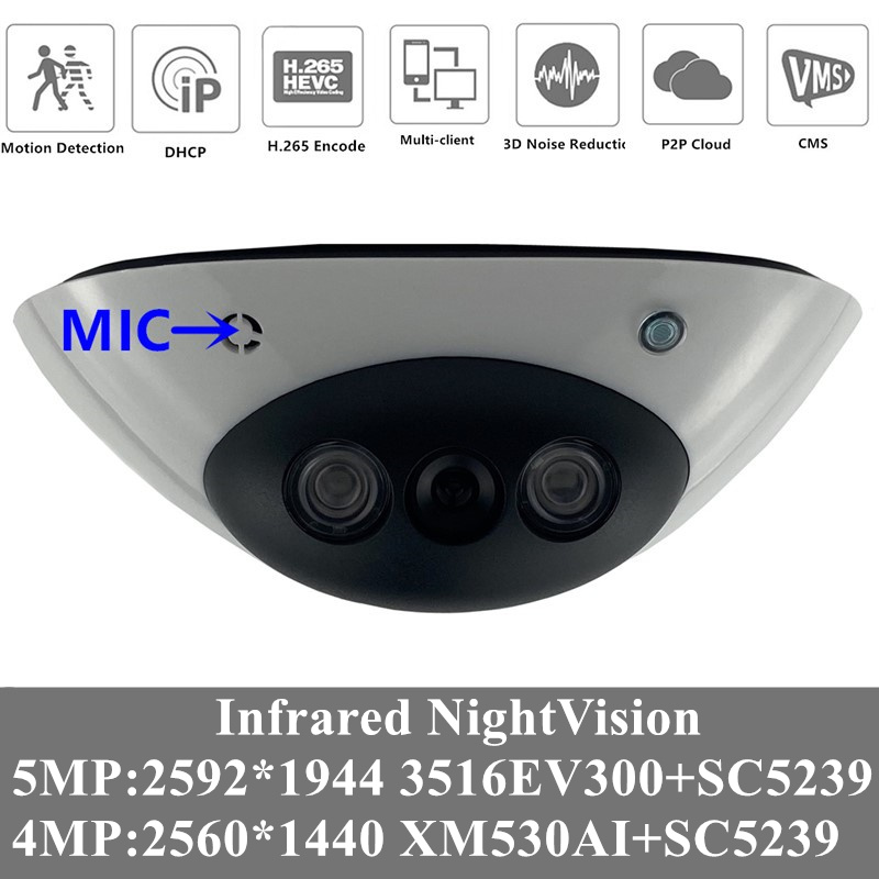 4PCS 5MP 4MP MIC Audio H.265 IP Saucer Camera 3516EV300+SC5239 2592*1944 XM530+SC5239 2560*1440 Onvif IRC P2P CMS XMEYE P2P
4PCS 5MP 4MP MIC Audio H.265 IP Saucer Camera 3516EV300+SC5239 2592*1944 XM530+SC5239 2560*1440 Onvif IRC P2P CMS XMEYE P2P