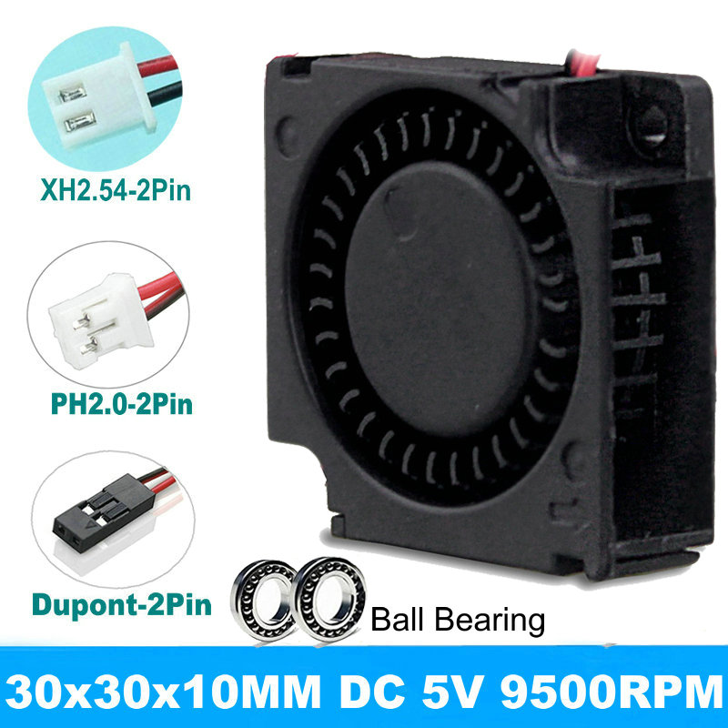 1Pcs DC 5V Dupont 2Pin 3cm 30mm 30x30x10mm Small Turbine Blower Fan for 3D Printer Cooling Ball Bearing
1Pcs DC 5V Dupont 2Pin 3cm 30mm 30x30x10mm Small Turbine Blower Fan for 3D Printer Cooling Ball Bearing