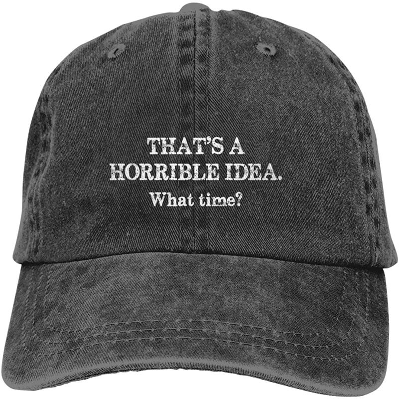 That's A Horrible Idea What Time Unisex Soft Casquette Cap Vintage Adjustable Baseball Caps, Gray
That's A Horrible Idea What Time Unisex Soft Casquette Cap Vintage Adjustable Baseball Caps, Gray