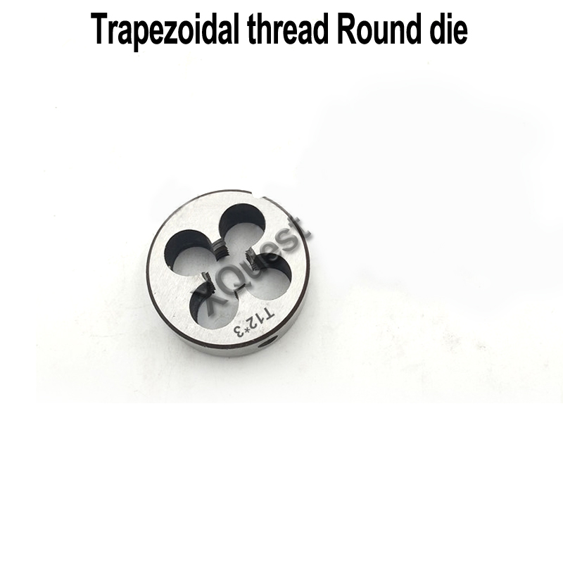 XQuest Trapezoidal thread Die Tr8 Tr10 Tr12 Tr14 X2 X3 Trapezoidal Round Dies Tr16 Tr18 Tr20 Tr22 X3 X4 Tr24 Tr25 Tr26 X4 X5
XQuest Trapezoidal thread Die Tr8 Tr10 Tr12 Tr14 X2 X3 Trapezoidal Round Dies Tr16 Tr18 Tr20 Tr22 X3 X4 Tr24 Tr25 Tr26 X4 X5