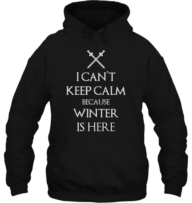 Men Hoodie I Can't Calm Because Winter Is Here Gift Idea Women Streetwear, Re
Men Hoodie I Can't Calm Because Winter Is Here Gift Idea Women Streetwear, Re