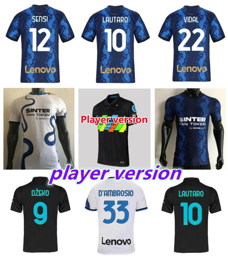 21 22 Player version Inter ERIKSEN DzEKO LAUTARO soccer jerseys SENSI BARELLA ALEXIS HAKIMI DE VRIJ GODIN BROZOVIC J.CORREA CALHANOGLU 2021 2022 football shirts
21 22 Player version Inter ERIKSEN DzEKO LAUTARO soccer jerseys SENSI BARELLA ALEXIS HAKIMI DE VRIJ GODIN BROZOVIC J.CORREA CALHANOGLU 2021 2022 football shirts