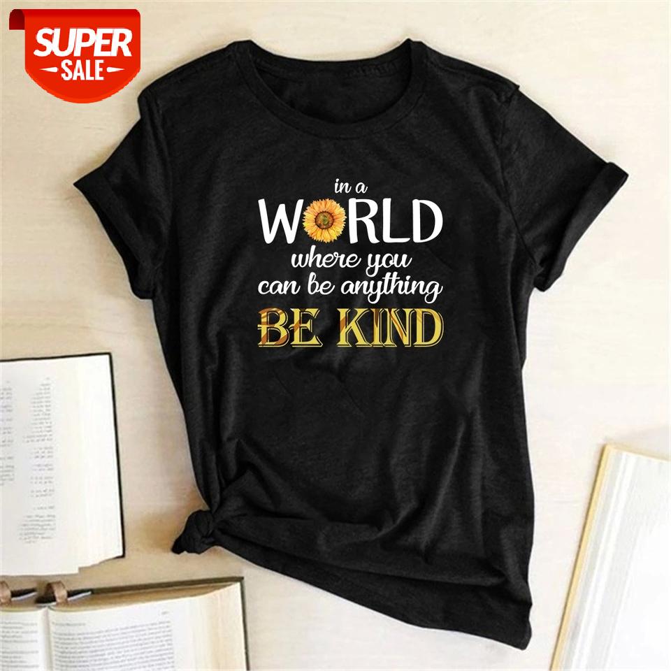 In A World Where You Can Be Anything Be Kind Print T-shirts Women Summer Aesthetic Clothes Harajuku Woman Tshirts Cotton Ladies #BT1z, White
In A World Where You Can Be Anything Be Kind Print T-shirts Women Summer Aesthetic Clothes Harajuku Woman Tshirts Cotton Ladies #BT1z, White