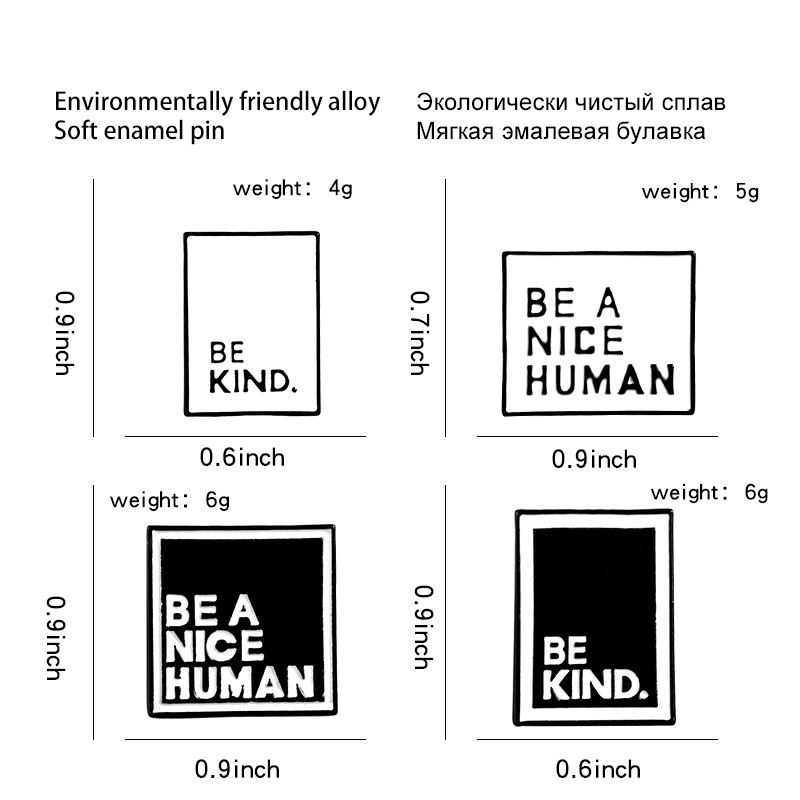 Letters BE A NICE HUMAN BE KIND Brooch Enamel Square Pins Lapel Pin Teen Men Women Announcement Jewelry Christmas Gift GD1240