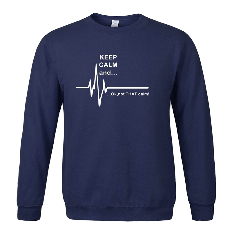 Men's sportswear hoodies men Keep Calm and...Not That Calm Funny EKG Heart Rate print fashion sweatshirt fleece tracksuits 201020