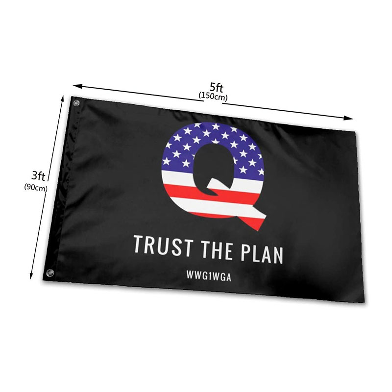 Qanon Trust The Plan Flag 3x5 FT, DurablePolyester Flag for Outdoor Decoration Merchandise With Brass Grommets High Quality
Qanon Trust The Plan Flag 3x5 FT, DurablePolyester Flag for Outdoor Decoration Merchandise With Brass Grommets High Quality