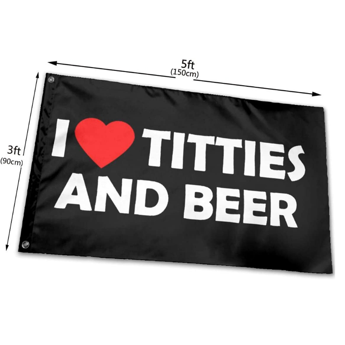 I Love Titties and Beer Flags Outdoor Banners 3X5FT 100D Polyester 150x90cm High Quality Vivid Color With Two Brass Grommets
I Love Titties and Beer Flags Outdoor Banners 3X5FT 100D Polyester 150x90cm High Quality Vivid Color With Two Brass Grommets