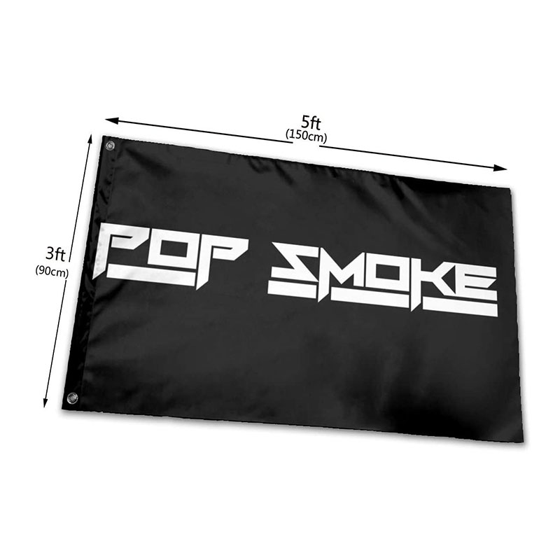 Pop-Smoke Flag Premium Deluxe Outdoor UV Fade Resistant Polyester with Brass Grommets 3 X 5 Ft
Pop-Smoke Flag Premium Deluxe Outdoor UV Fade Resistant Polyester with Brass Grommets 3 X 5 Ft
