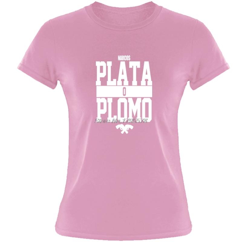 Summer New Brand Clothing Plata O Plomo Narcos Pablo Escobar Silver Or Lead T-Shirt Women Hip Hop High Quality Cotton Shirt
