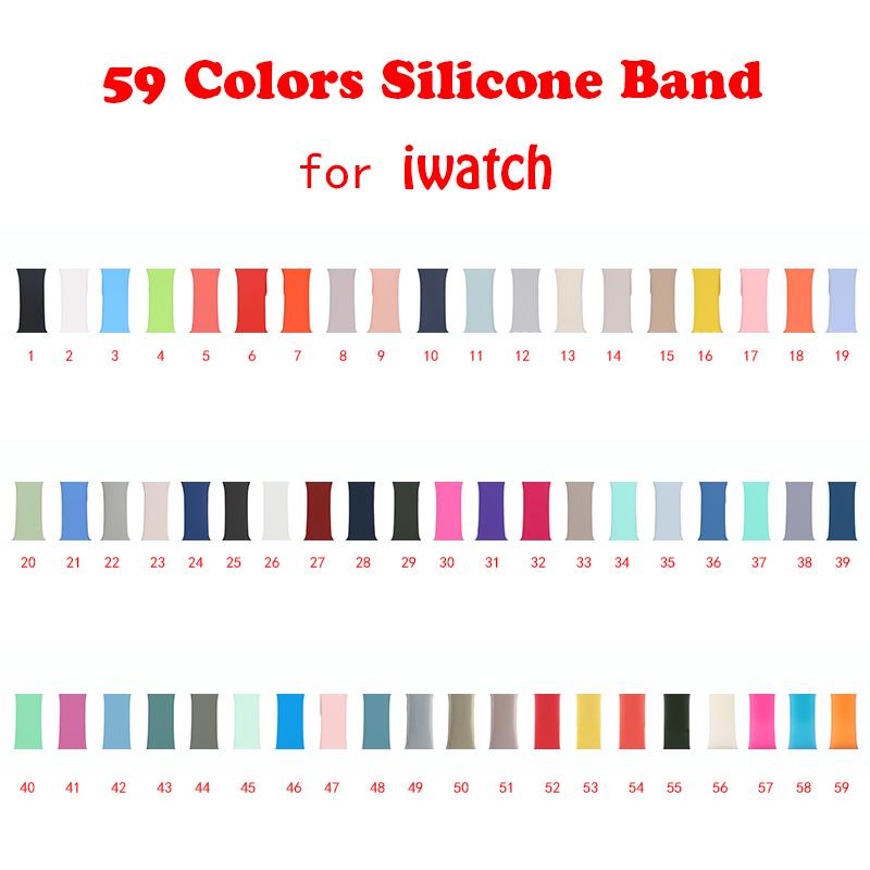 59 color Soft Silicone Strap Watch Bands for iWatch Series 1 2 3 4 5 6 SE 38mm 42mm 40mm 44mm for IP watch Band
59 color Soft Silicone Strap Watch Bands for iWatch Series 1 2 3 4 5 6 SE 38mm 42mm 40mm 44mm for IP watch Band