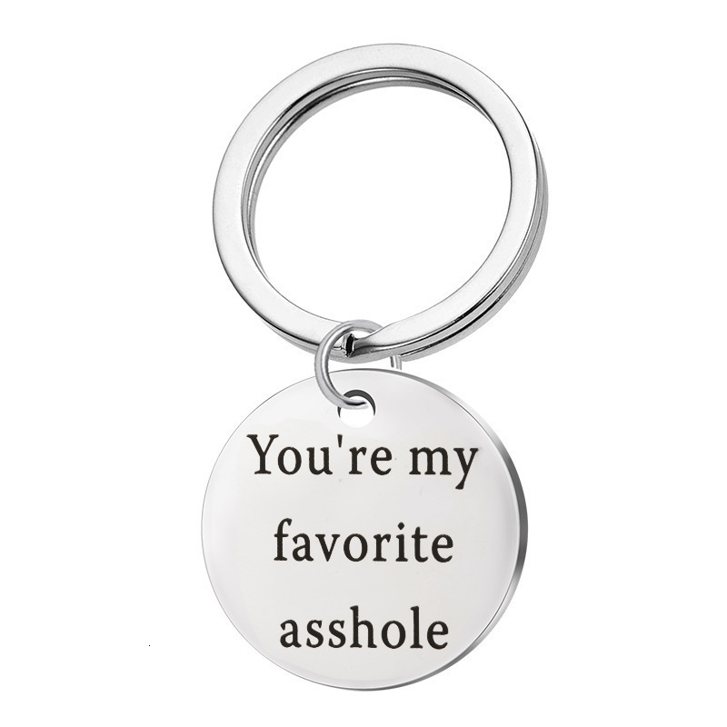 Valentines Day Gift Keychain You`re My Favorite Asshole Stainless Steel Charm Funny Keyring Couple Jewelry
Valentines Day Gift Keychain You`re My Favorite Asshole Stainless Steel Charm Funny Keyring Couple Jewelry