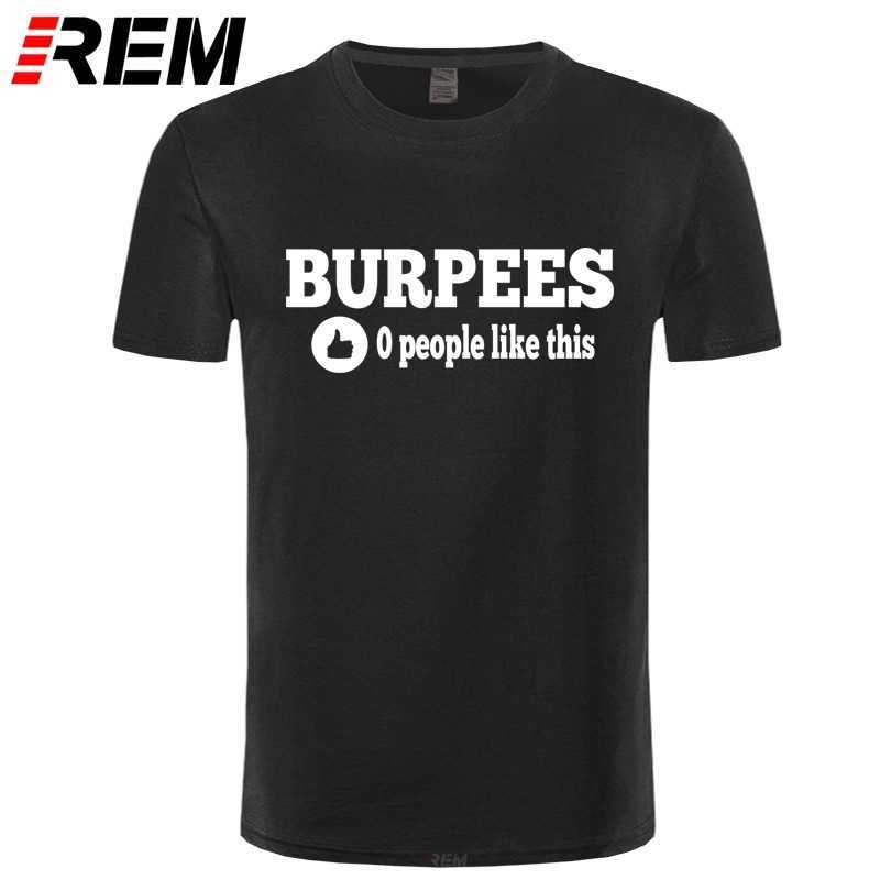 REM Men's Stylish Burpees Zero People Like This Crossfit T Shirts Men Cotton O Neck Tops Bodybuilding Short Sleeve T-shirt 210629