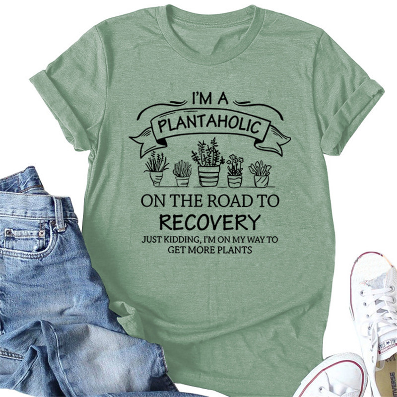 I'M A PLANTAHOLIC ON THE ROAD TO RECOVERY Print Women Oversized Tshirts Cute Plants Graphic Tees Shirt Harajuku Kpop T shirt Top 210310
