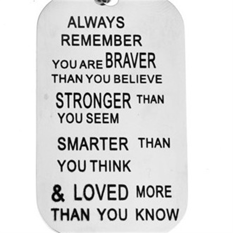 Stainless Steel Key Chain Ring You are Braver Stronger Smarter Than You Think Pendant Keychain For Family Friend Lover GiftZ 227