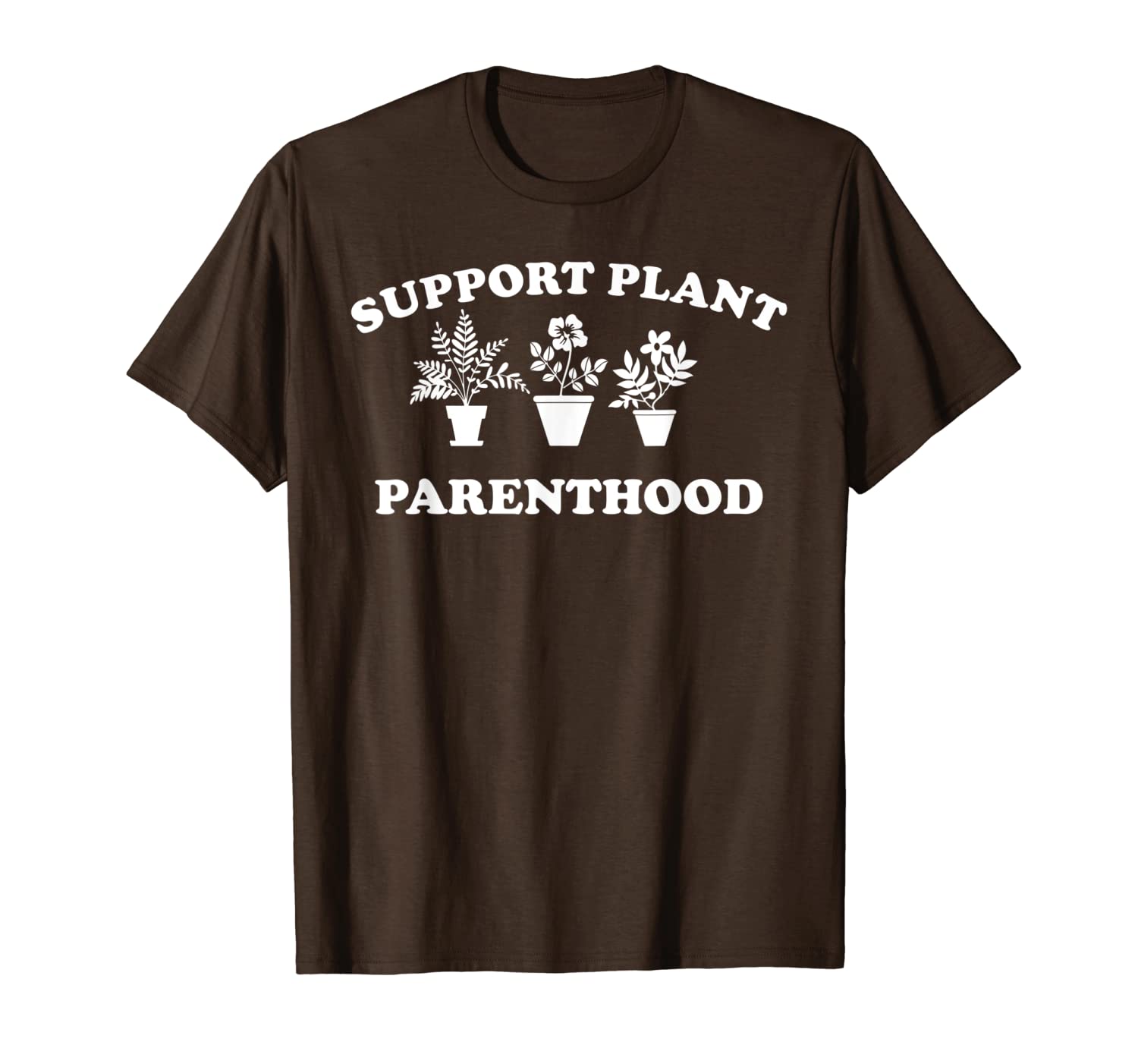 support plant parenthood shirt plant lover shirt, White;black