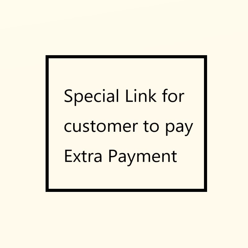 Hot Special link for you to pay extra payment or special product, etc. plz contact us before paying Free Shipping
Hot Special link for you to pay extra payment or special product, etc. plz contact us before paying Free Shipping