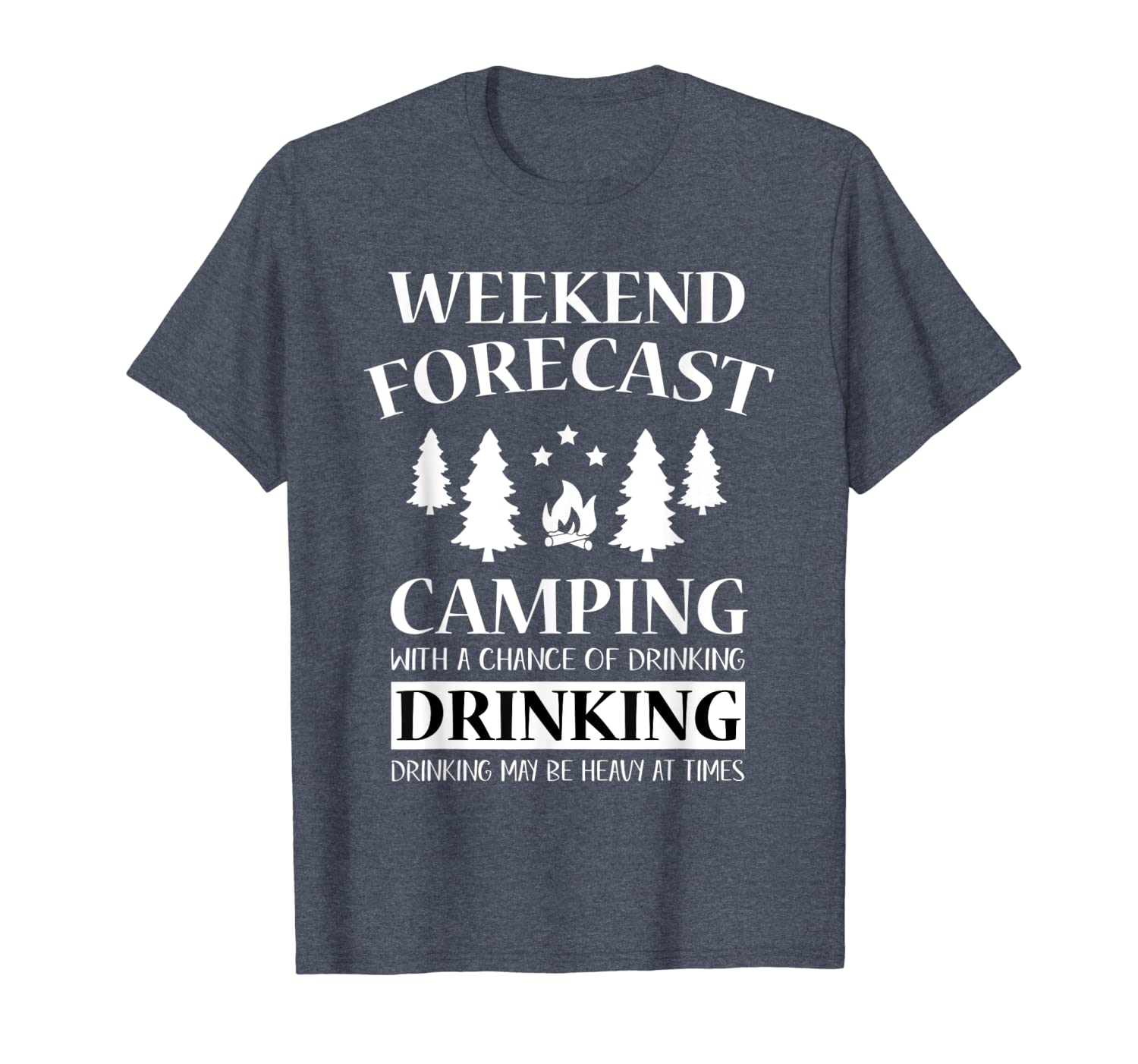 weekend forecast camping with a chance of drinking t shirt, White;black 
weekend forecast camping with a chance of drinking t shirt, White;black