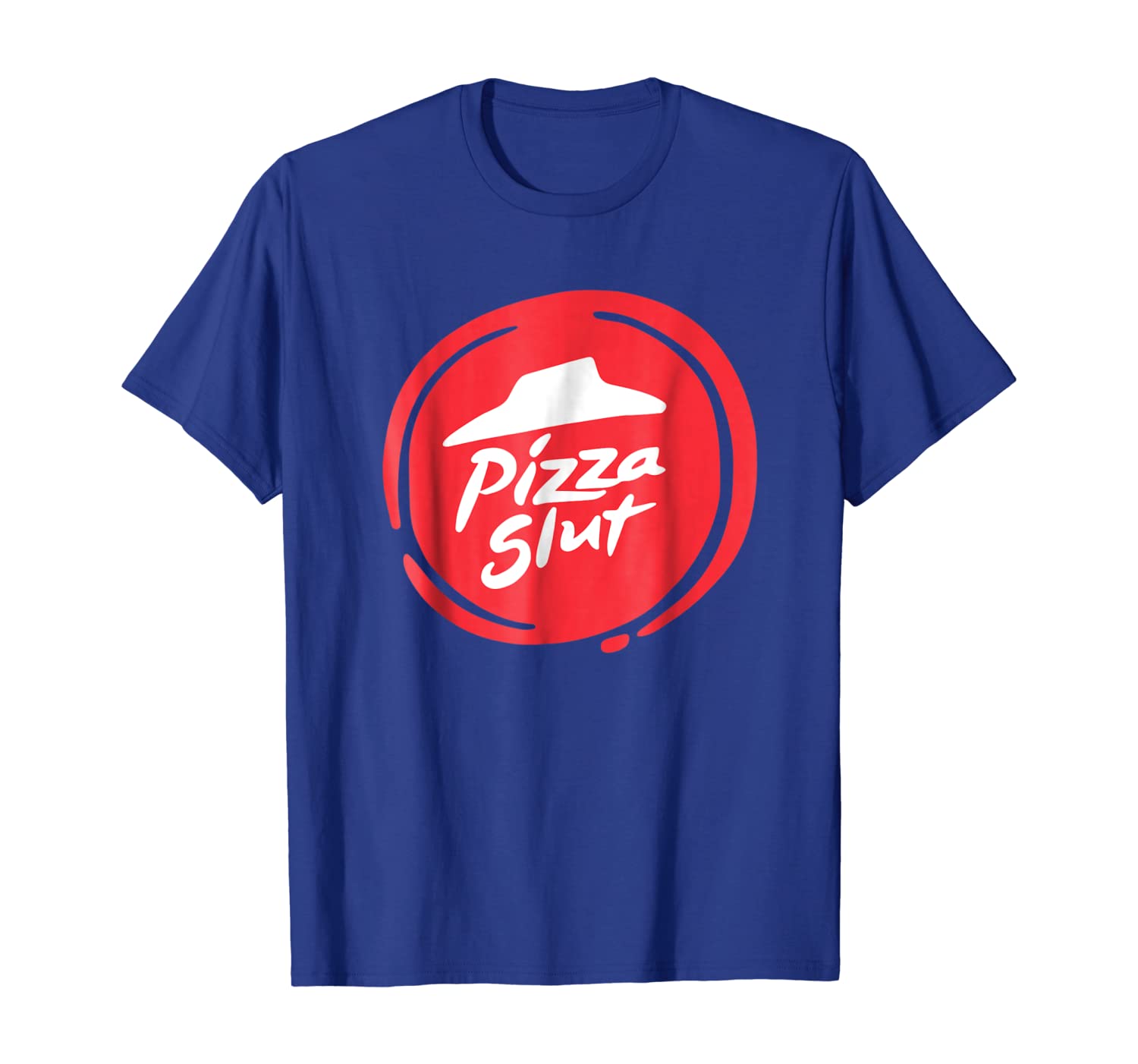 pizza slut shirt pizza lovers funny humor t-shirt, White;black