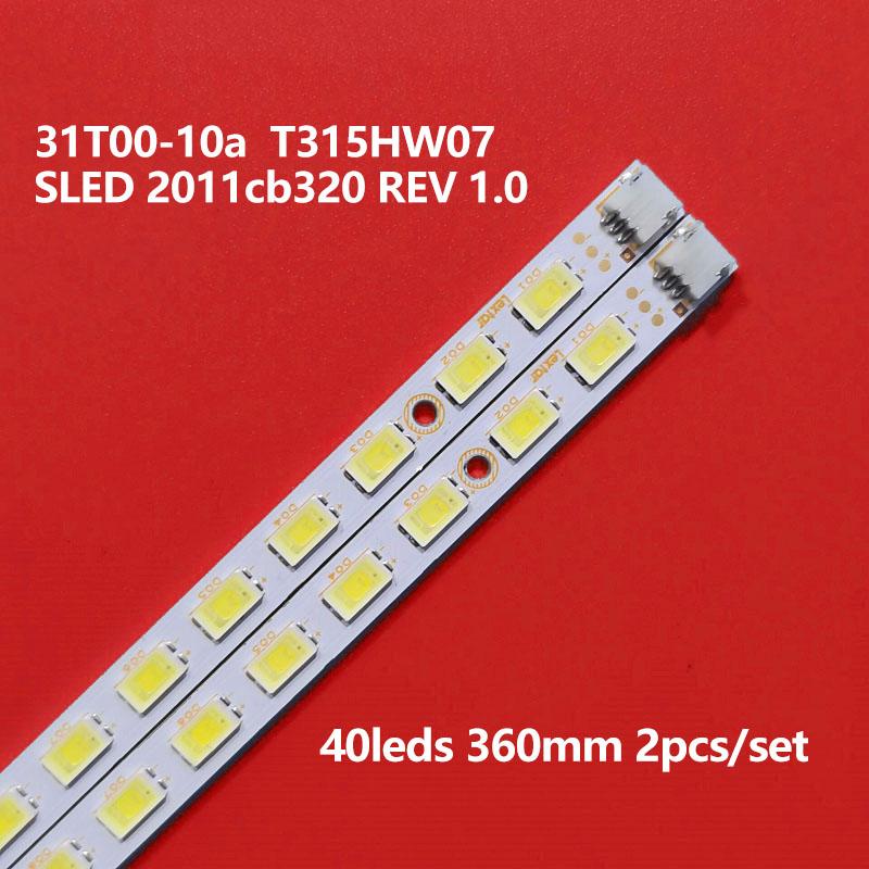 

Strips 4PCS 32" TV LED Backlight Bar T315HW07 31T00-10a SLED 2011cb320 REV 1.0 40 LEDs 360mm*6mm 109-321-17