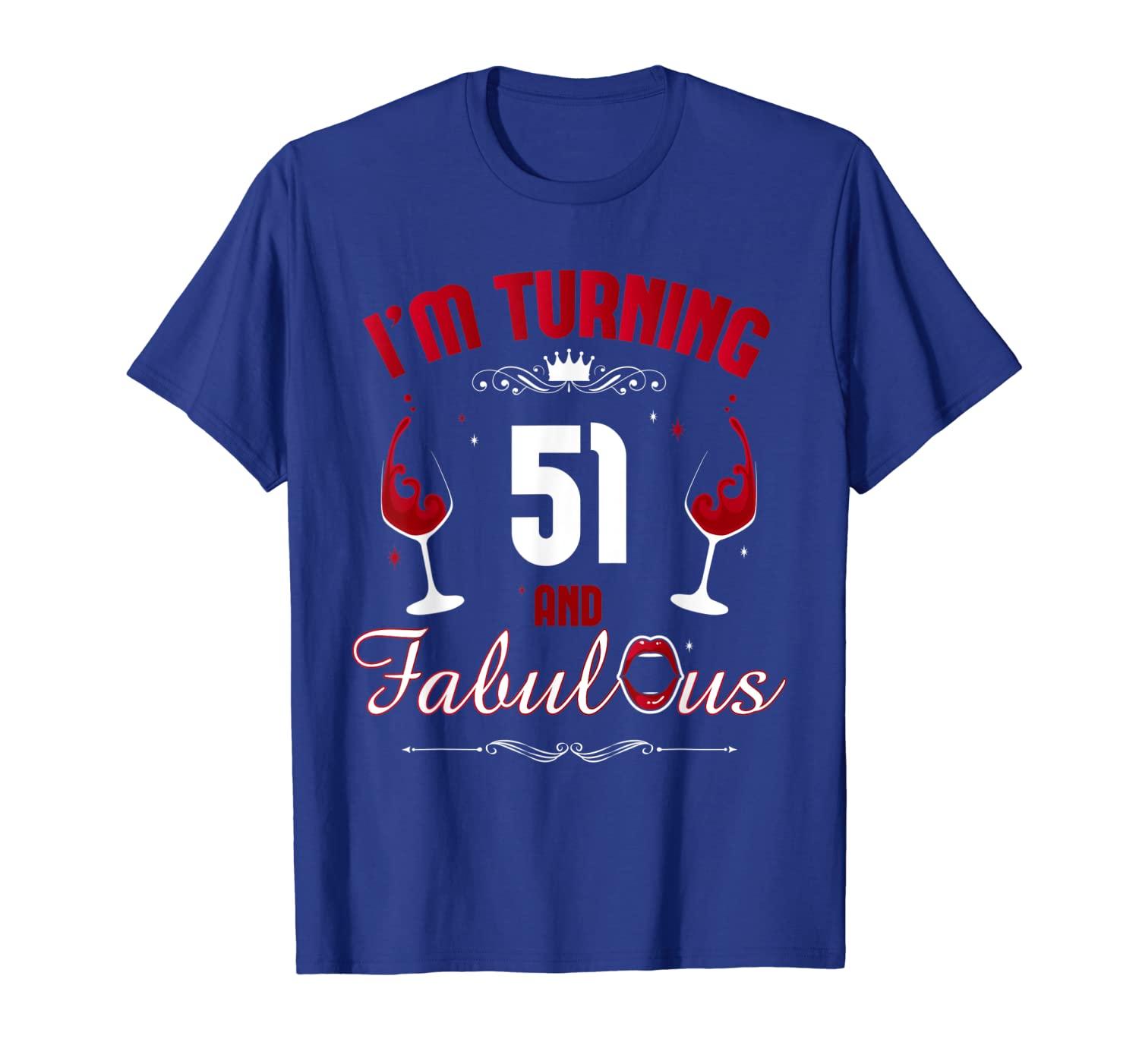 I'm Turning 51 Fabulous 51st Birthday Tshirt Gifts Womens, White;black 
I'm Turning 51 Fabulous 51st Birthday Tshirt Gifts Womens, White;black