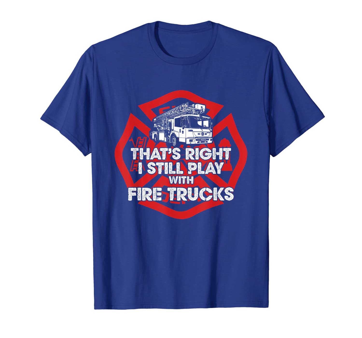 I Still Play With Fire Trucks Firefighter Shirt Gift, White;black
I Still Play With Fire Trucks Firefighter Shirt Gift, White;black