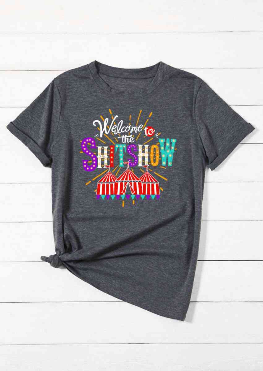 T-shirt Femme Bienvenue à la merde show lettre Femmes T-shirts à manches courtes T-shirt Summer T-shirt Tops Ropa de Mujer Female Casual t