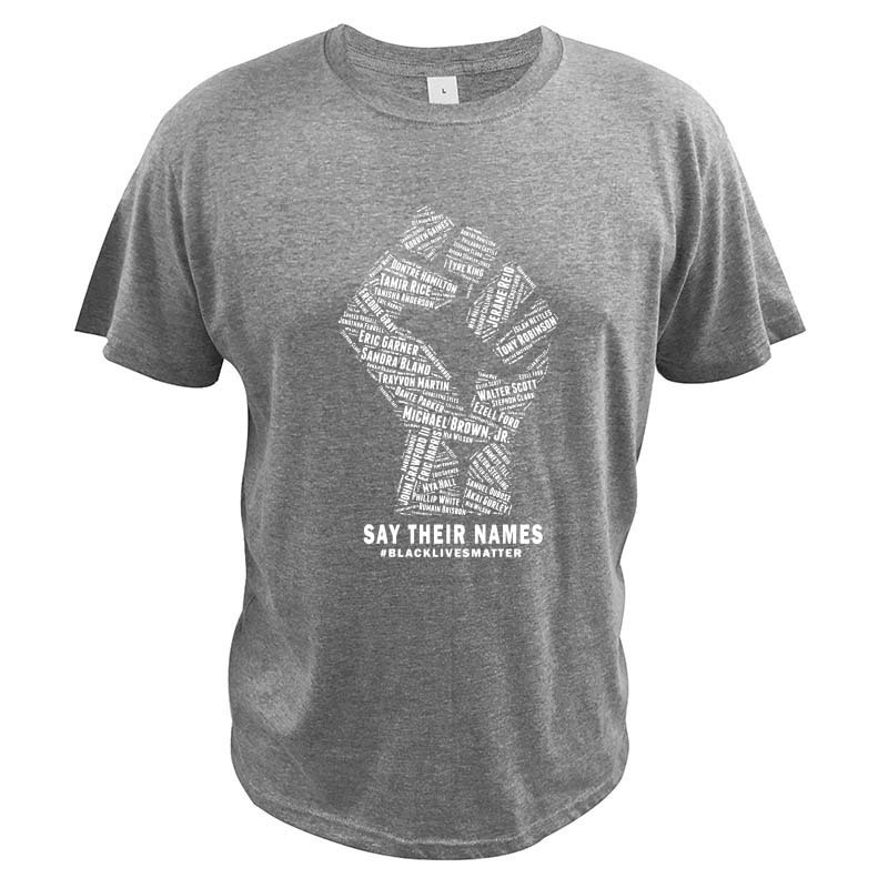 Say Their Names Black Lives Matter Black History T Shirt Short Sleeve Camiseta 100% Cotton Soft Premium Tops T200827