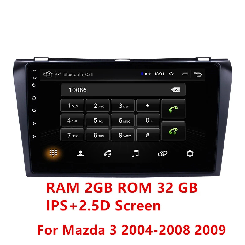 Car dvd GPS Multimedia Player For 2004-2009 Mazda 3 2Din android GPS High Version ROM 32GB +RAM 2GB IPS 2.5D Screen
Car dvd GPS Multimedia Player For 2004-2009 Mazda 3 2Din android GPS High Version ROM 32GB +RAM 2GB IPS 2.5D Screen