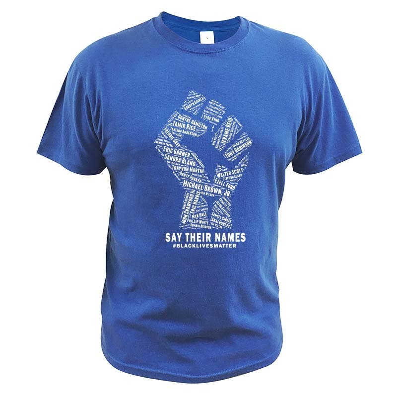 Say Their Names Black Lives Matter Black History T Shirt Short Sleeve Camiseta 100% Cotton Soft Premium Tops T200827