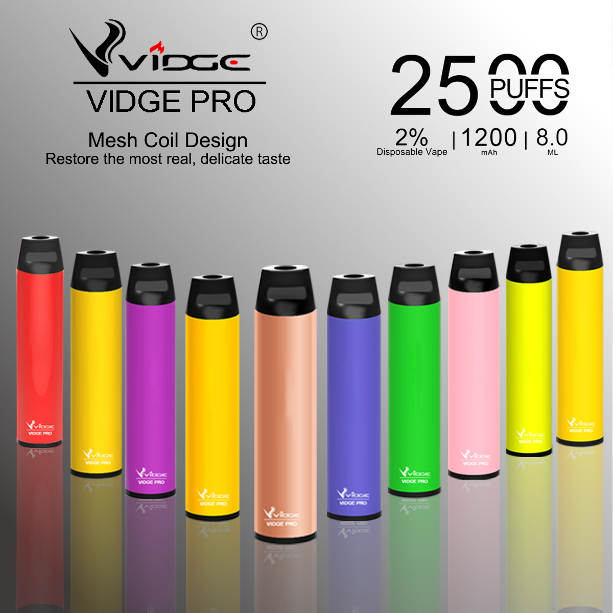 Wholesale Electronic Cigarettes VIDGE Pro 2500Puffs Disposable Vape Pen With 1200mAh cobalt Battery
Wholesale Electronic Cigarettes VIDGE Pro 2500Puffs Disposable Vape Pen With 1200mAh cobalt Battery