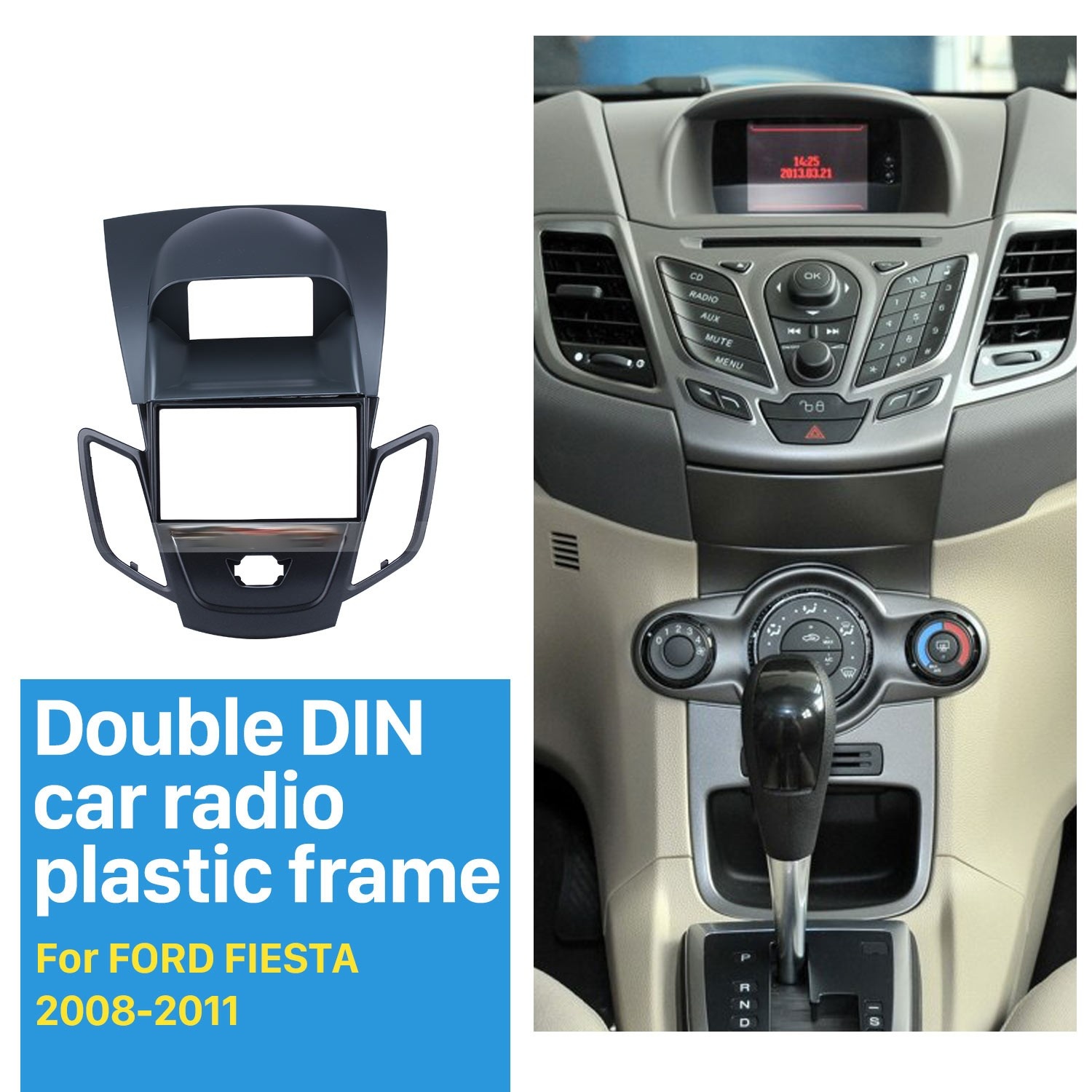 Double Din Car Radio Fascia for 2014-2015 Ford Transit Trim Panel Installation Kit Audio Frame Cover Dash Mount
Double Din Car Radio Fascia for 2014-2015 Ford Transit Trim Panel Installation Kit Audio Frame Cover Dash Mount