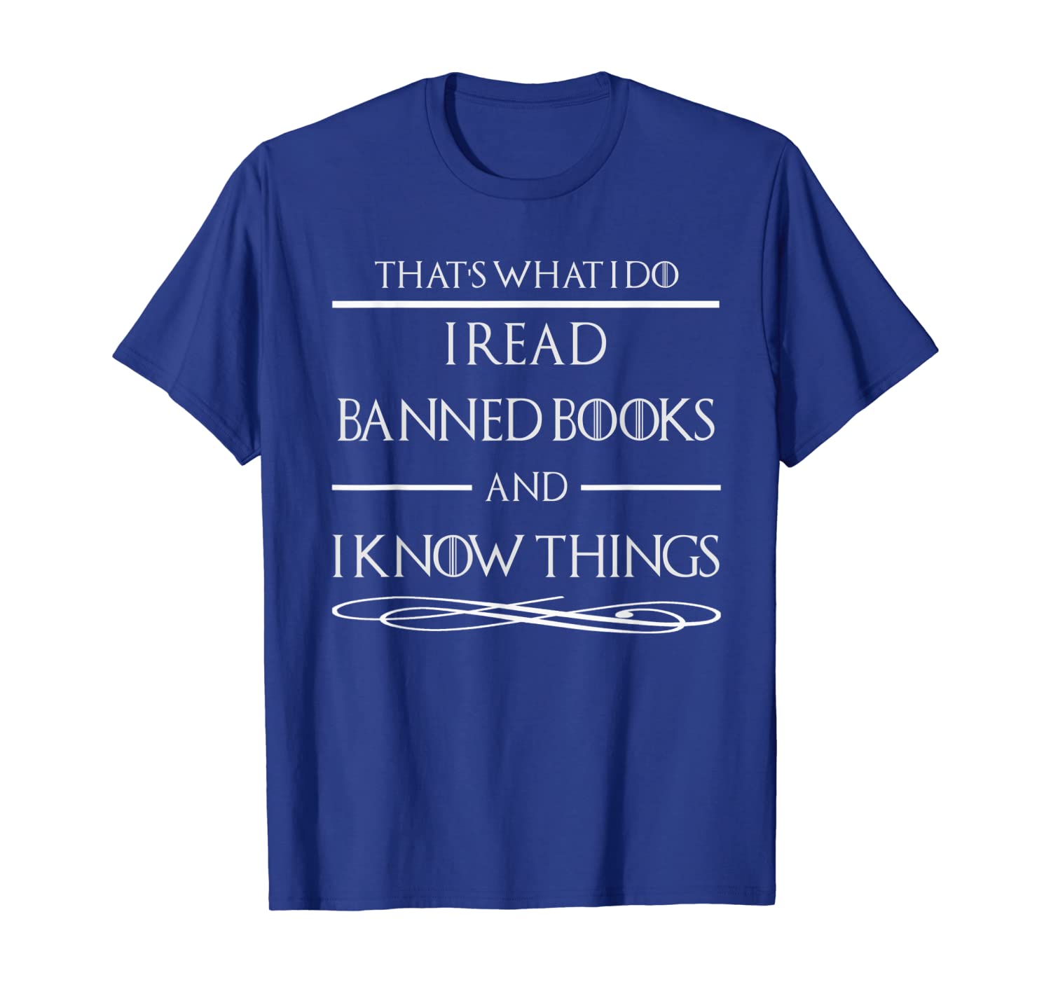 i read banned books and i know things gift t-shirt, White;black
i read banned books and i know things gift t-shirt, White;black