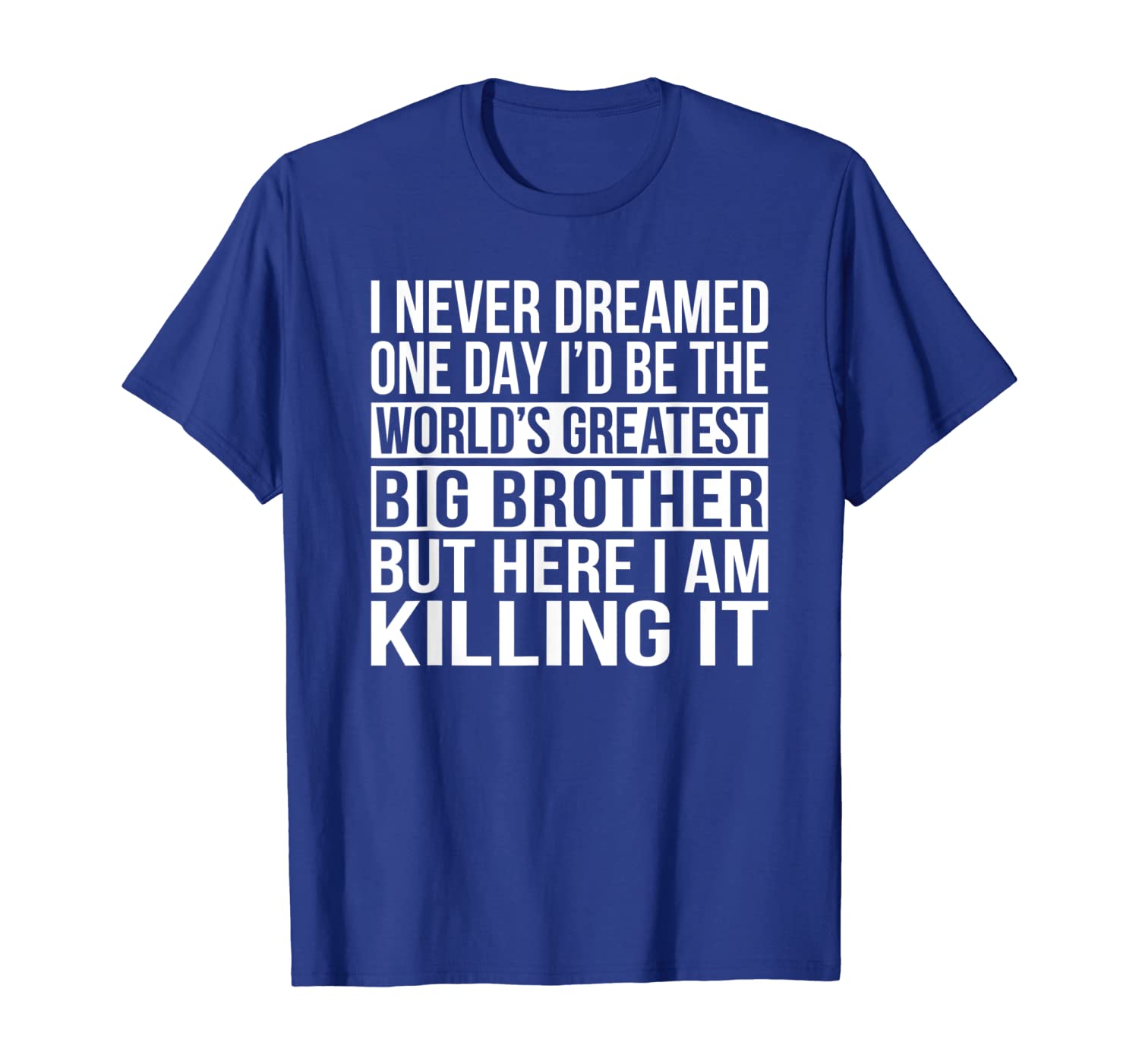 World's Greatest Big Brother T-Shirt Funny Big Bro Gift, White;black