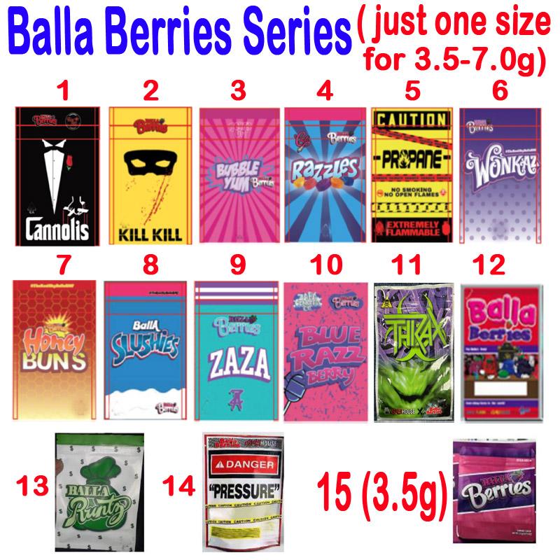 Empty 3.5g/7.0g Balla Berries Packaging BAGS CANNOLIS BUBBLE YUM RAZZLES PROPANE WONKAZ ZAZA BALLA RUNTZ SLUSHIES PRESSURE THKAX mylar bag
Empty 3.5g/7.0g Balla Berries Packaging BAGS CANNOLIS BUBBLE YUM RAZZLES PROPANE WONKAZ ZAZA BALLA RUNTZ SLUSHIES PRESSURE THKAX mylar bag