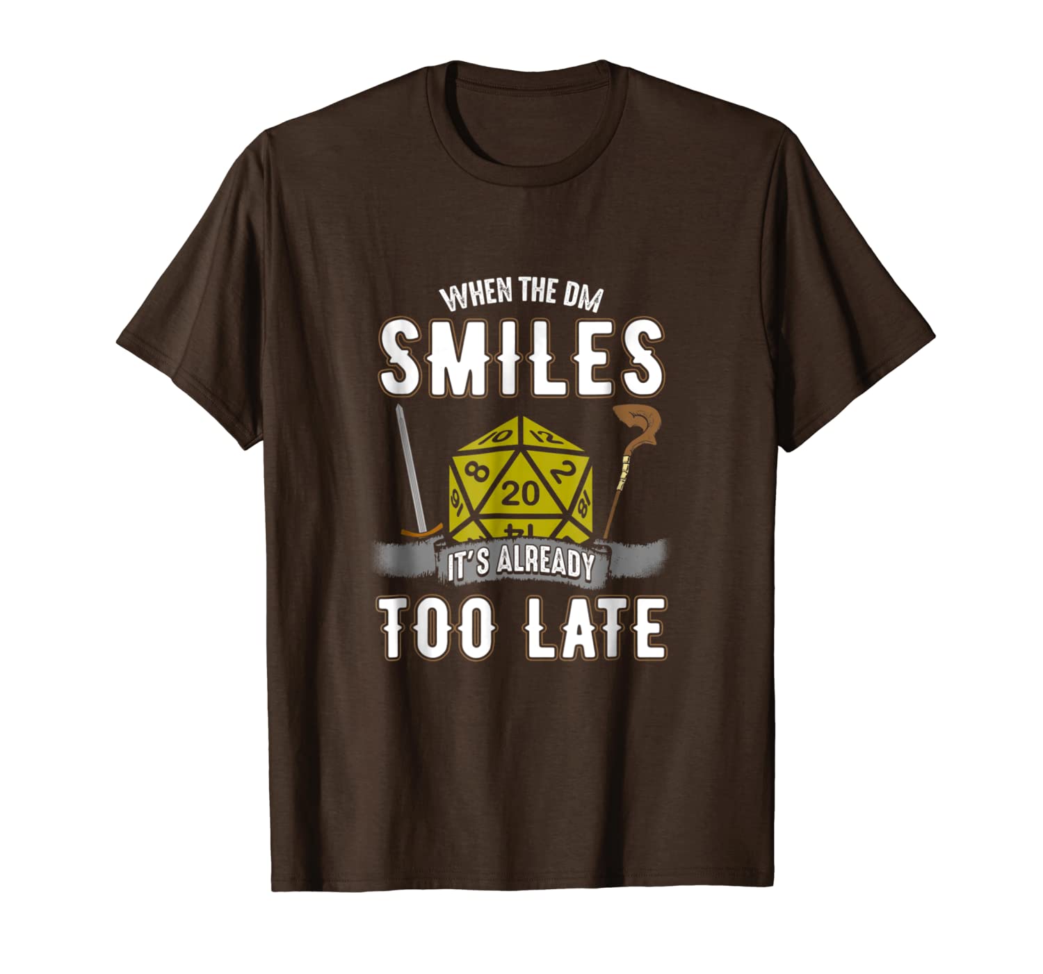 when the dm smiles, it's already too late gaming t-shirt, White;black