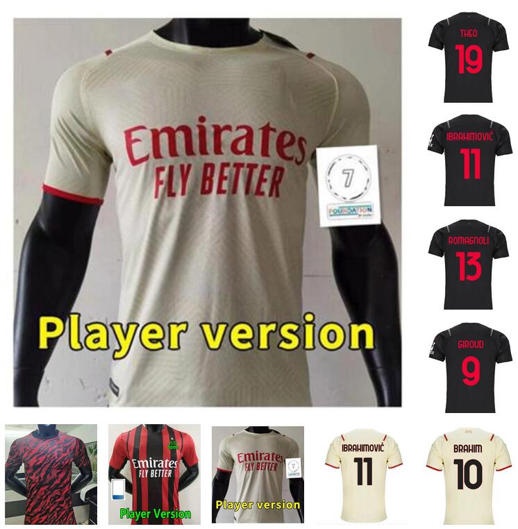 Player Version AC 21 22 Milan IBRAHIMOVIC soccer jerseys BRAHIM REBIC 2021 2022 GIROUD BENNACER TONALI MAIGNAN THEO football shirt kit uniform
Player Version AC 21 22 Milan IBRAHIMOVIC soccer jerseys BRAHIM REBIC 2021 2022 GIROUD BENNACER TONALI MAIGNAN THEO football shirt kit uniform