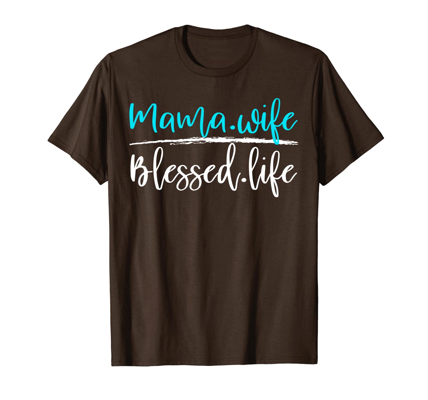 mama and wife blessed life t-shirt, White;black 
mama and wife blessed life t-shirt, White;black