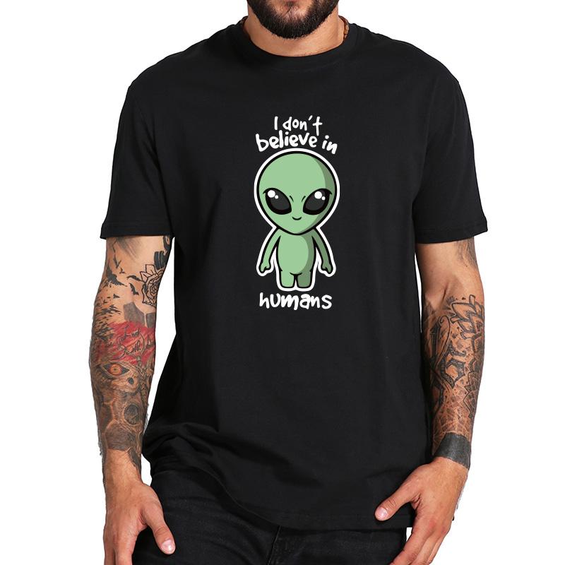 Men's T-Shirts Alien T Shirt I Don't Believe In Humans Black 100% Cotton T-shirt Cartoon EU Size Fashion Pattern Space UFO Tshirt
Men's T-Shirts Alien T Shirt I Don't Believe In Humans Black 100% Cotton T-shirt Cartoon EU Size Fashion Pattern Space UFO Tshirt