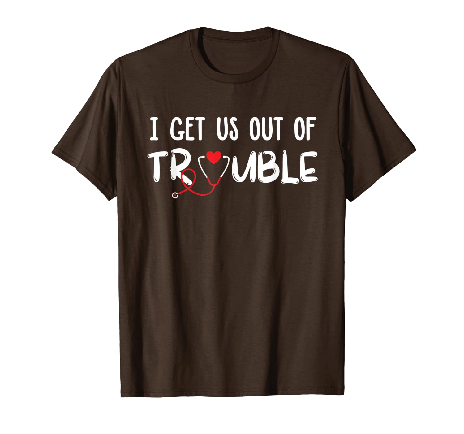 i get us out of trouble nurse i get us into trouble couple t-shirt, White;black