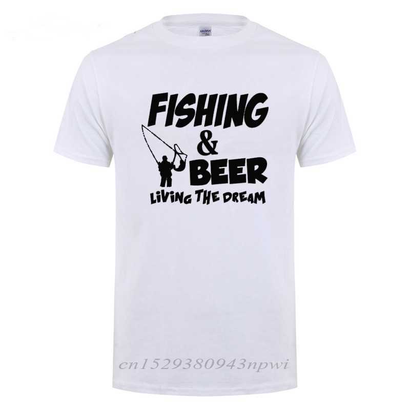 And Beer Living The Dream Funny Birthday Present For Men Husband Fishinger Fisherman Cotton Short Sleeve T Shirt T-Shirt 210629