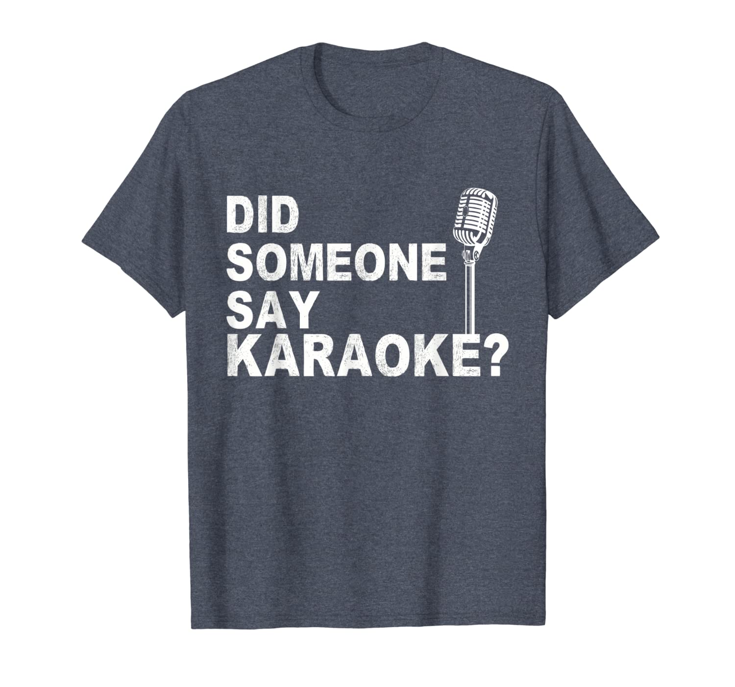 "did someone say karaoke" karaoke lover statement t-shirt, White;black
"did someone say karaoke" karaoke lover statement t-shirt, White;black